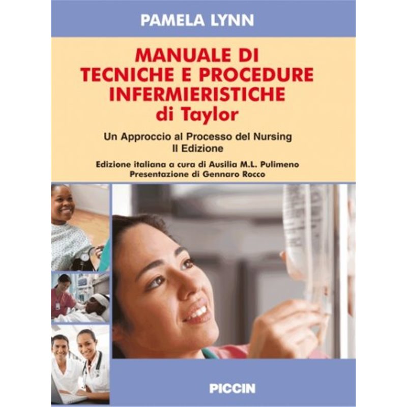 Manuale di Tecniche e Procedure Infermieristiche di Taylor